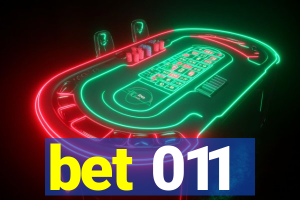 bet 011